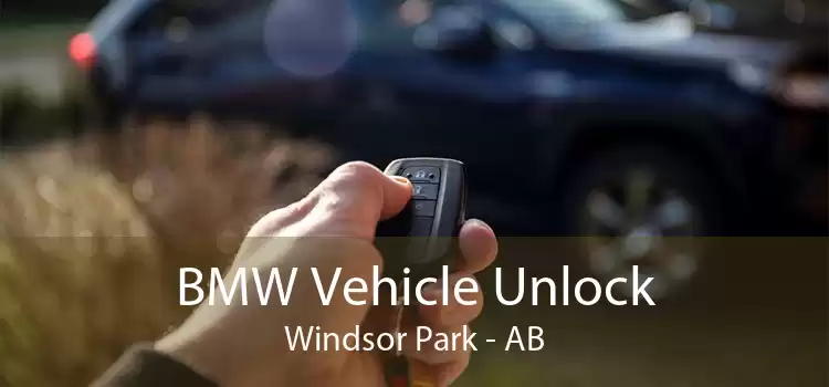 BMW Vehicle Unlock Windsor Park - AB
