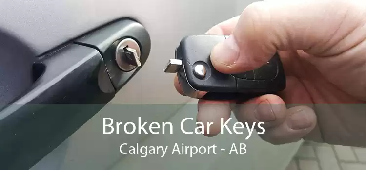 Broken Car Keys Calgary Airport - AB