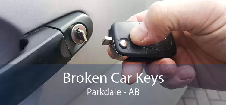 Broken Car Keys Parkdale - AB