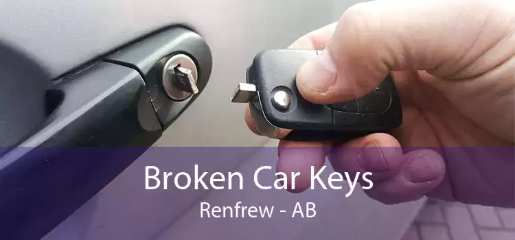 Broken Car Keys Renfrew - AB