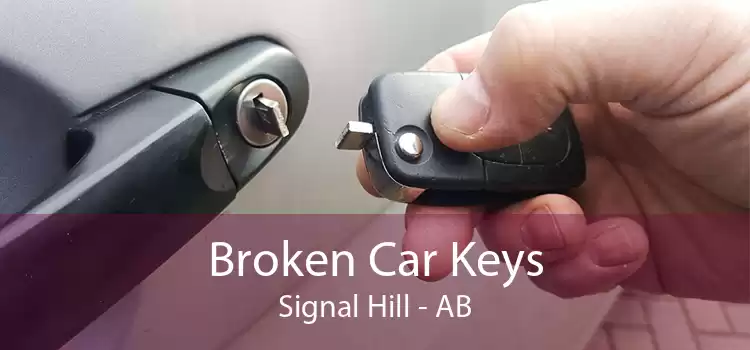 Broken Car Keys Signal Hill - AB