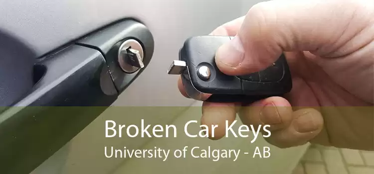Broken Car Keys University of Calgary - AB