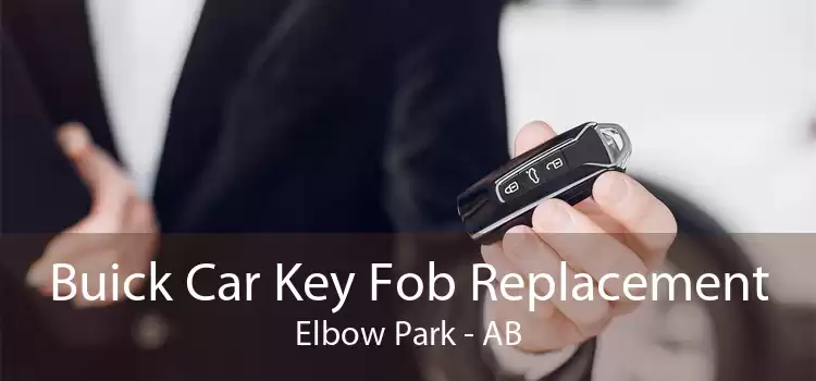 Buick Car Key Fob Replacement Elbow Park - AB