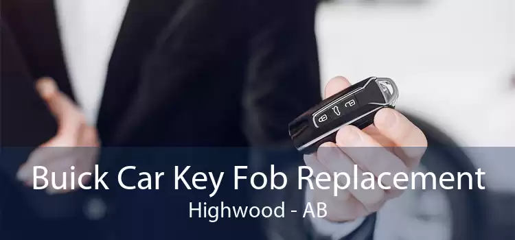 Buick Car Key Fob Replacement Highwood - AB