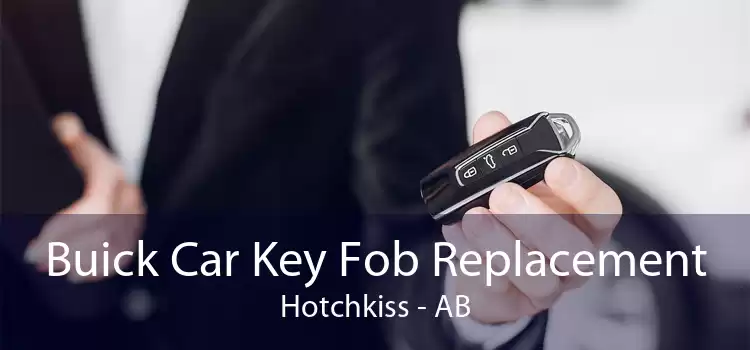Buick Car Key Fob Replacement Hotchkiss - AB