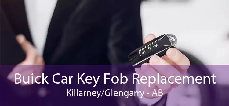 Buick Car Key Fob Replacement Killarney/Glengarry - AB