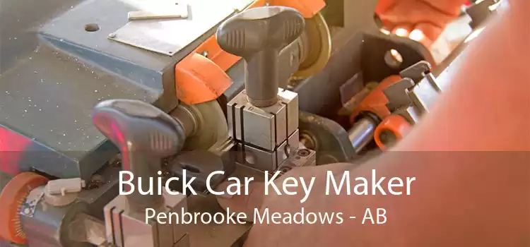 Buick Car Key Maker Penbrooke Meadows - AB