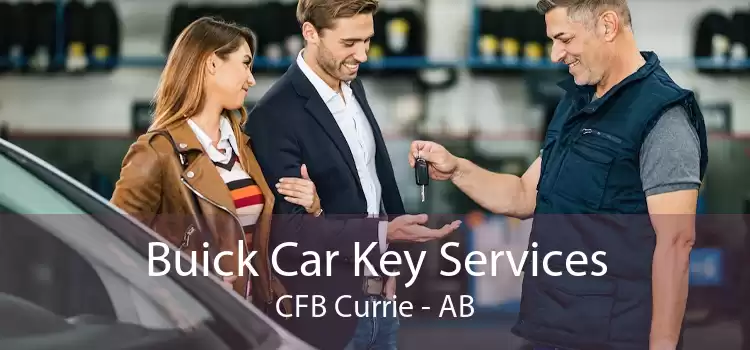 Buick Car Key Services CFB Currie - AB