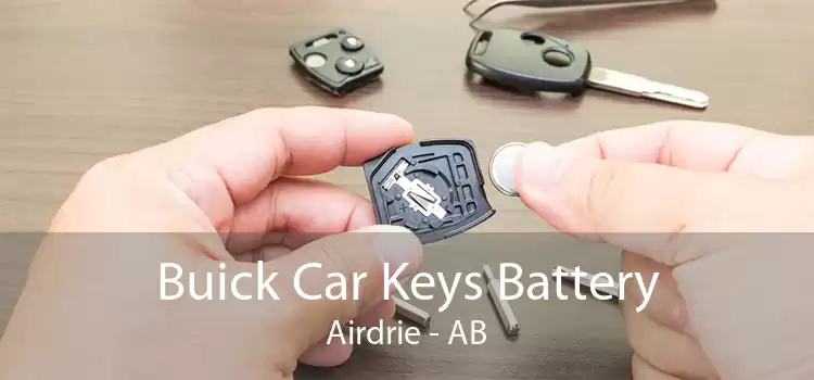 Buick Car Keys Battery Airdrie - AB