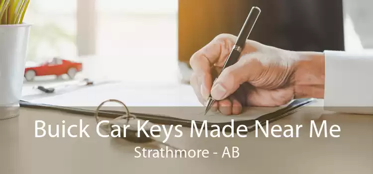 Buick Car Keys Made Near Me Strathmore - AB