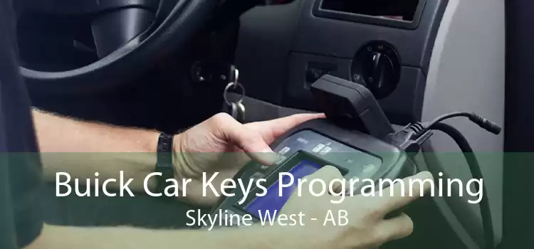 Buick Car Keys Programming Skyline West - AB