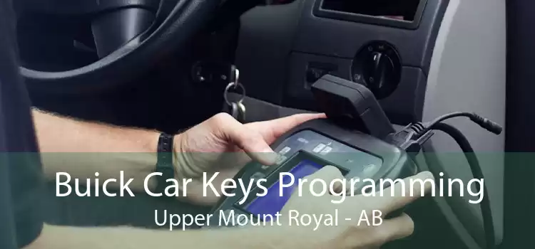 Buick Car Keys Programming Upper Mount Royal - AB