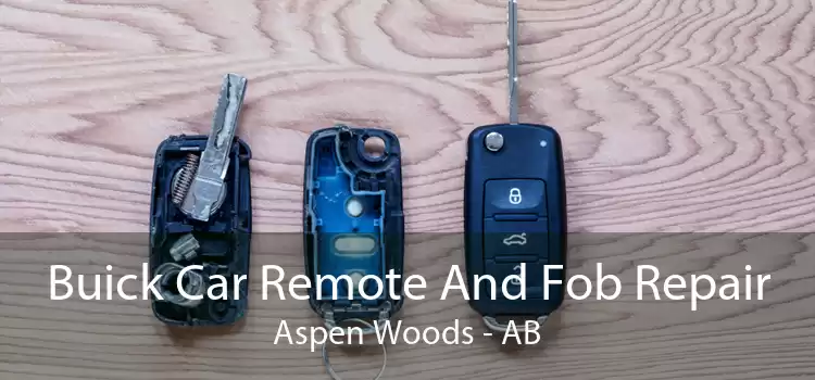 Buick Car Remote And Fob Repair Aspen Woods - AB