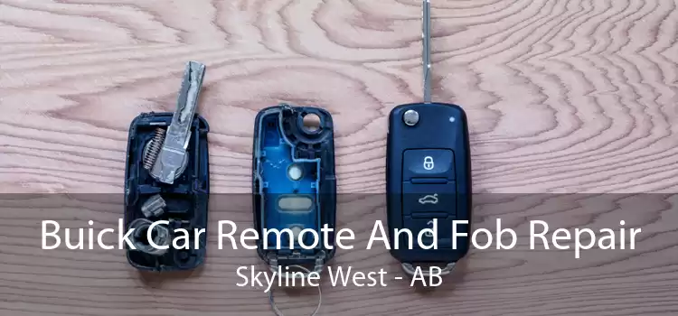 Buick Car Remote And Fob Repair Skyline West - AB