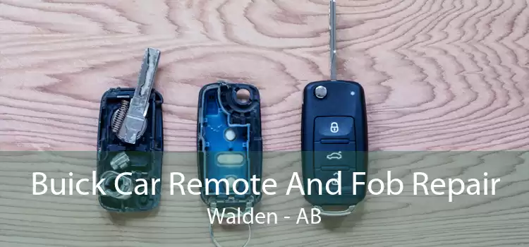 Buick Car Remote And Fob Repair Walden - AB