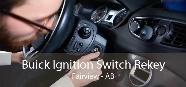 Buick Ignition Switch Rekey Fairview - AB