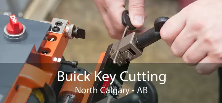 Buick Key Cutting North Calgary - AB