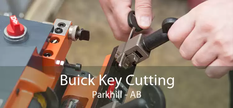 Buick Key Cutting Parkhill - AB
