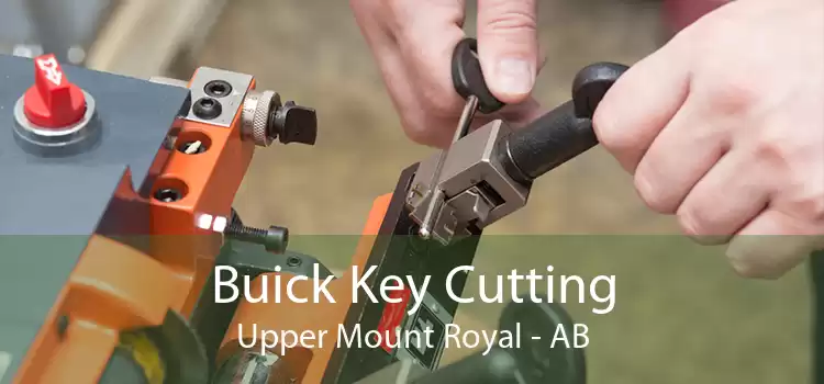 Buick Key Cutting Upper Mount Royal - AB