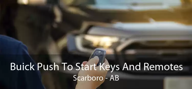 Buick Push To Start Keys And Remotes Scarboro - AB