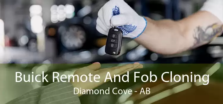 Buick Remote And Fob Cloning Diamond Cove - AB