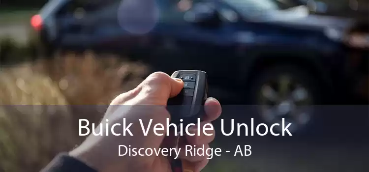 Buick Vehicle Unlock Discovery Ridge - AB