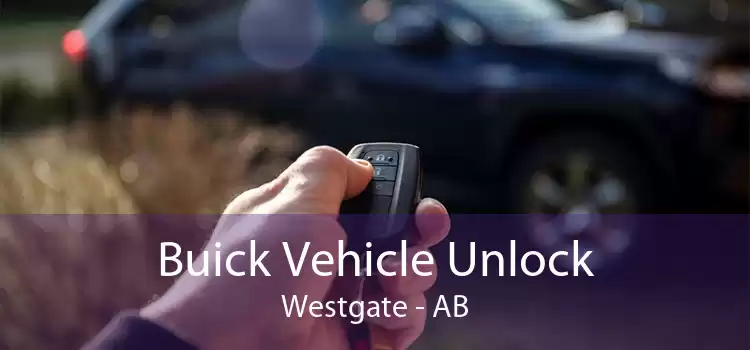 Buick Vehicle Unlock Westgate - AB