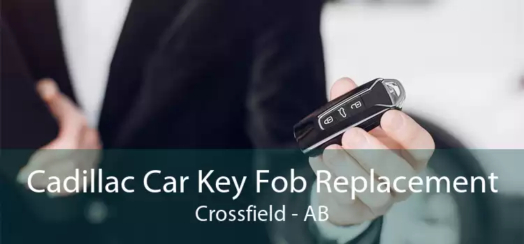 Cadillac Car Key Fob Replacement Crossfield - AB