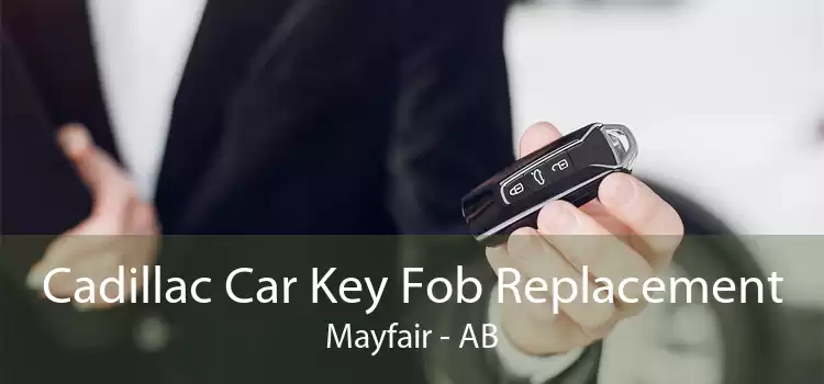Cadillac Car Key Fob Replacement Mayfair - AB