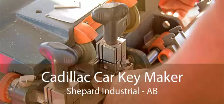 Cadillac Car Key Maker Shepard Industrial - AB