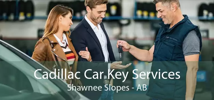 Cadillac Car Key Services Shawnee Slopes - AB
