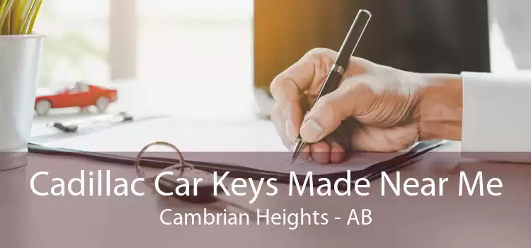 Cadillac Car Keys Made Near Me Cambrian Heights - AB
