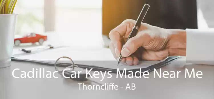 Cadillac Car Keys Made Near Me Thorncliffe - AB