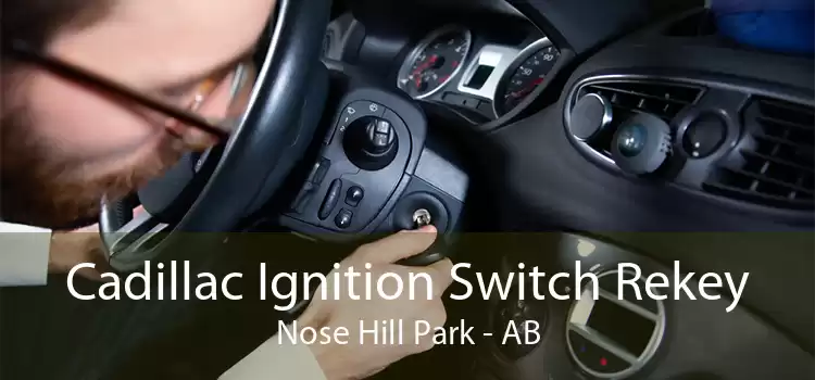 Cadillac Ignition Switch Rekey Nose Hill Park - AB