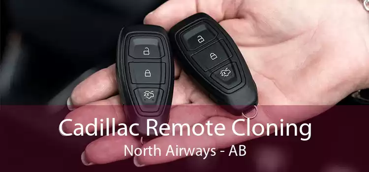 Cadillac Remote Cloning North Airways - AB