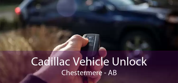 Cadillac Vehicle Unlock Chestermere - AB