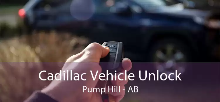 Cadillac Vehicle Unlock Pump Hill - AB