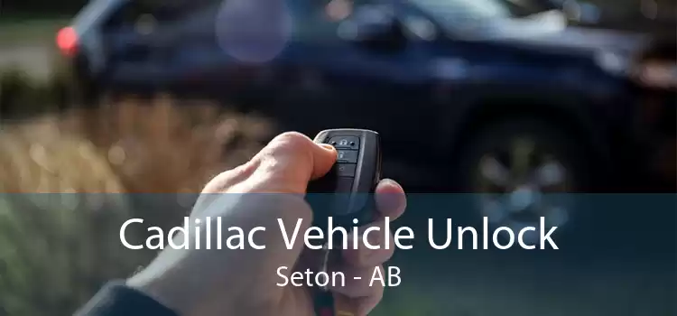 Cadillac Vehicle Unlock Seton - AB