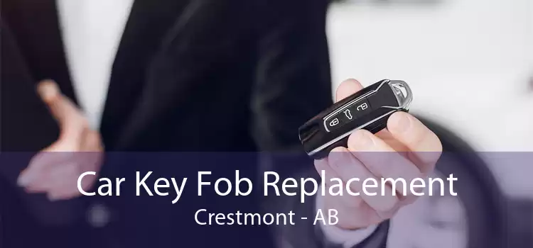 Car Key Fob Replacement Crestmont - AB