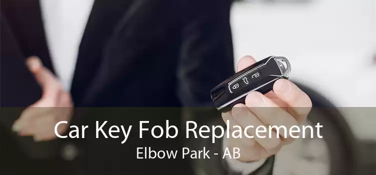 Car Key Fob Replacement Elbow Park - AB