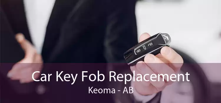 Car Key Fob Replacement Keoma - AB