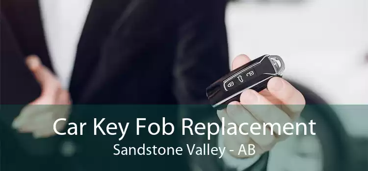 Car Key Fob Replacement Sandstone Valley - AB