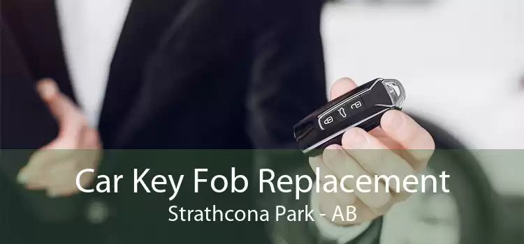 Car Key Fob Replacement Strathcona Park - AB
