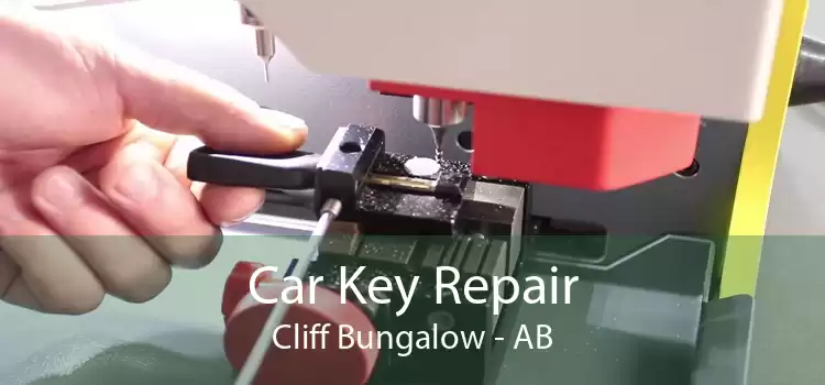 Car Key Repair Cliff Bungalow - AB