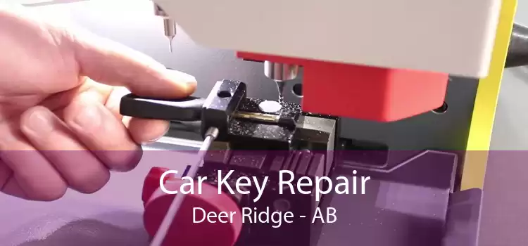 Car Key Repair Deer Ridge - AB