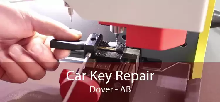 Car Key Repair Dover - AB
