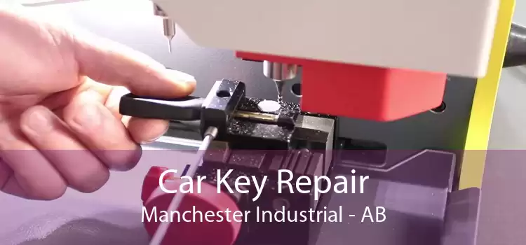 Car Key Repair Manchester Industrial - AB