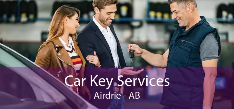 Car Key Services Airdrie - AB