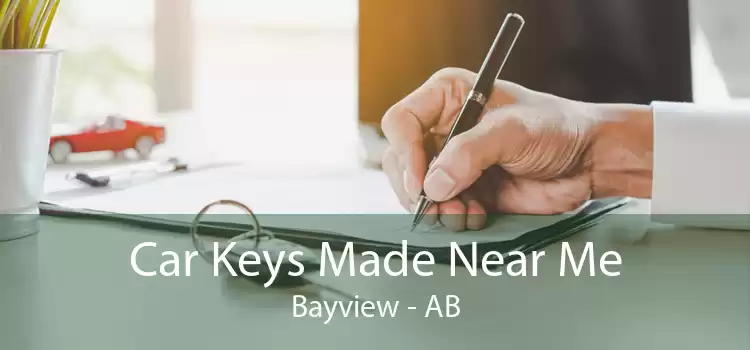 Car Keys Made Near Me Bayview - AB