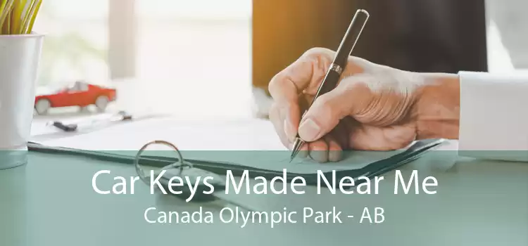 Car Keys Made Near Me Canada Olympic Park - AB